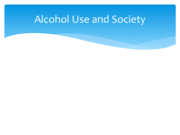 Alcohol Use and Society