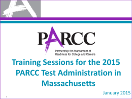 PARCC Test Administration Training Slides Part 2