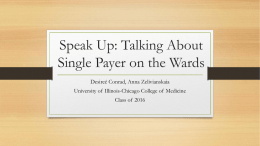 Speak Up: Talking About Single Payer on the Wards