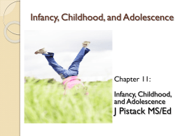 Infancy, Childhood, and Adolescence
