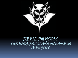 Devil physics The baddest class on campus IB Physics
