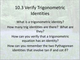 10.3 Verify Trigonometric Identities