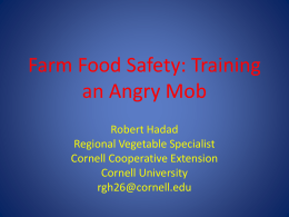Farm Food Safety: Training an Angry Mob