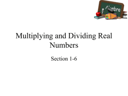 Multiplying and Dividing Real Numbers