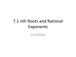 7.1 nth Roots and Rational Exponents