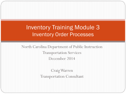 INVENTORY TRAINING MODULE 3 Inventory Order Processes