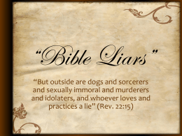 Bible Liars” - Revelation And Creation