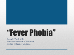 Fever Phobia”