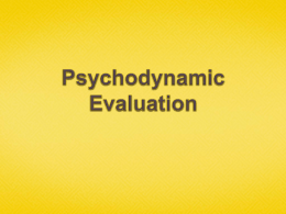 Psychodynamic Evaluation