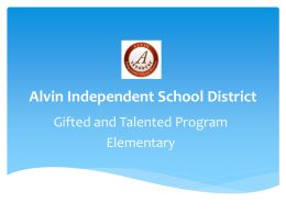 Gifted and Talented Program - Alvin Independent School