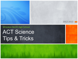 Wheaton North High SchoolACT Science Tips & Tricks