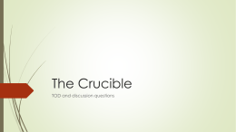 The Crucible - Mrs. Perez's English Class