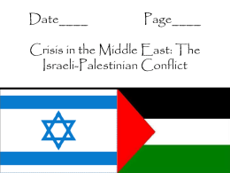 Date____ Page____ Crisis in the Middle East: The Israeli