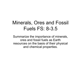Minerals, Ores and Fossil Fuels