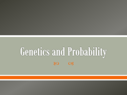 Genetics and Probabilty
