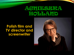 Polish screenwriter, film and theater director Agnieszka