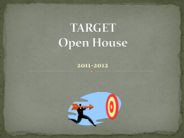 TARGET Open House