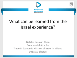 What can be learnt from the Israel experience