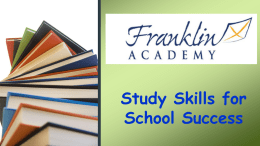 Study Skills for School - Franklin Academy Charter School