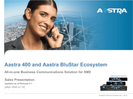 Aastra 400 & Aastra BluStar Ecosystem