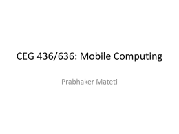 CEG 436/636: Mobile Computing