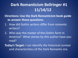 Dark Romanticism Bellringer #1 11/14/12
