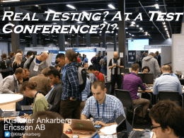 Real Testing? At a Test Conference?!?