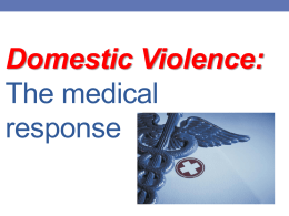 Physical violence: The medical response