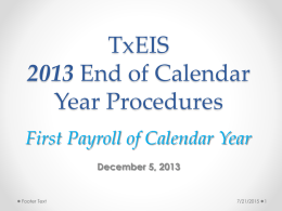 TxEIS End of Calendar Year Procedures December 5, 2013