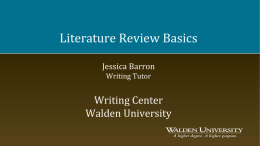 Literature Review Basics Jessica Barron Writing Tutor