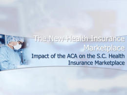 The New Health Insurance Marketplace