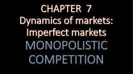CHAPTER 7 Dynamics of markets: Imperfect markets