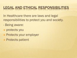 Legal and Ethical Responsibilities