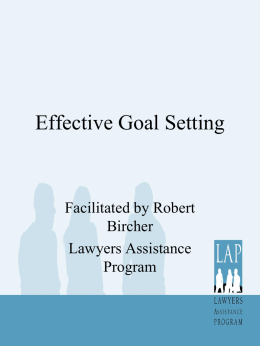 Effective Goal Setting - Lawyers Assistance Program of