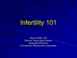 Infertility 101 - Conceptions Repro
