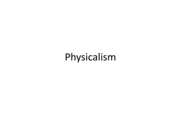 Physicalism - Michael Johnson's Homepage | All things