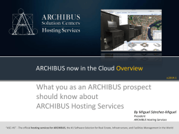 ARCHIBUS Now in the Cloud (Overview) - Extranet ASC-HS