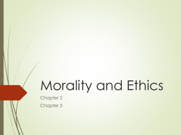 Morality and Ethics - University of Tennessee at Chattanooga