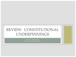 Review: Constitutional Underpinnings