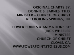 Original Charts By: Donnie S. Barnes, Th.D. Minister