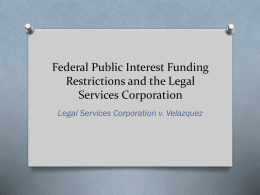 Federal Public Interest Funding Restrictions and the Legal