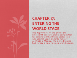 Chapter 17: Entering The World Stage