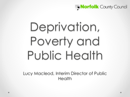 Deprivation, Poverty and Public Health