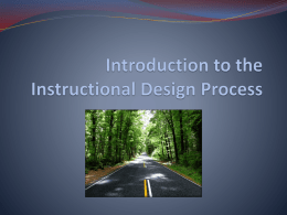 Introduction to the Instructional Design Process