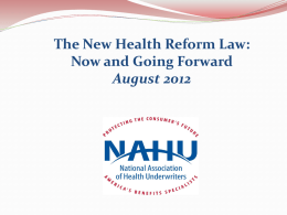 Presentation: The New Health Reform Law: Now and Going