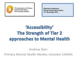 The Strength of Tier 2 approaches to Mental Health