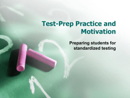 Test-Prep Practice and Motivation