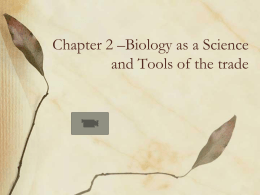 Chapter 4 –Biology as a Science