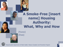 A Smoke-Free [insert name] Housing Authority: What, Why