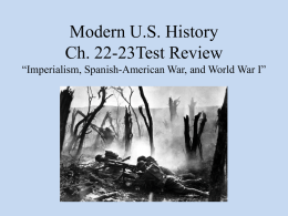 Modern U.S. History Ch. 10 Test Review World War I